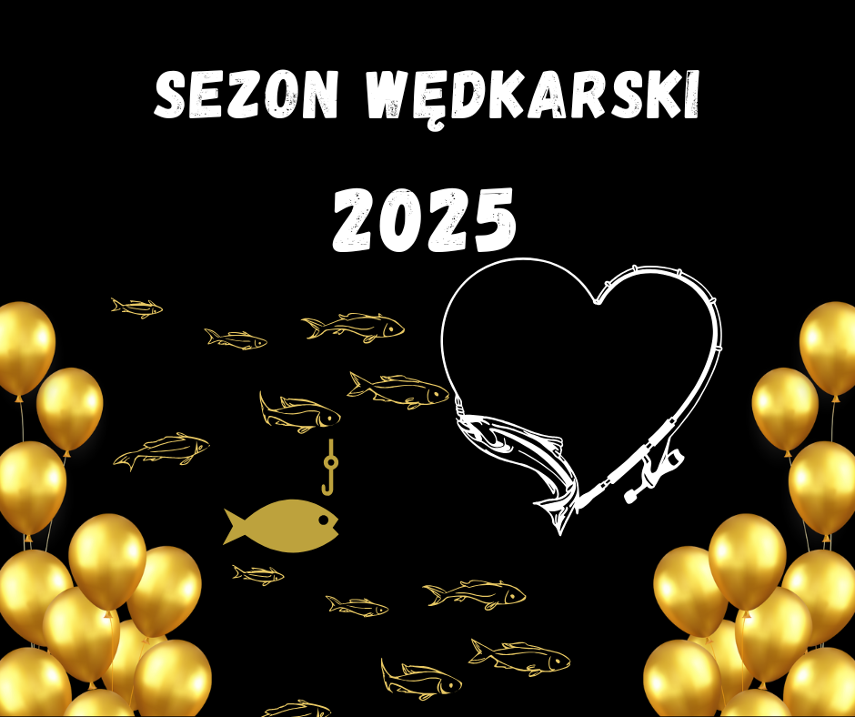 Sezon Wędkarski 2025 – Fiszunia Zaprasza na Nową Przygodę